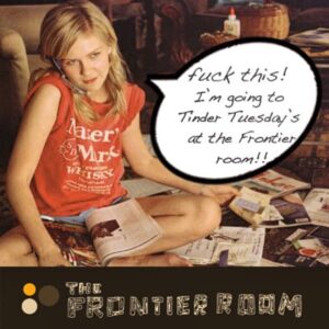 Tinder Tuesdays at The Frontier Room - Flyer by Travis Knight