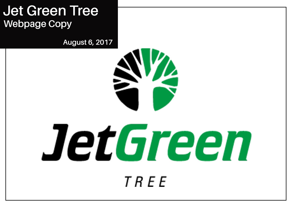 Jet Green Tree - Copywriting by Travis Knight
